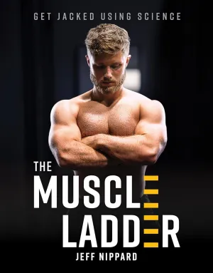 The Muscle Ladder: Get Jacked Using Science Hardcover  December 31, 2024